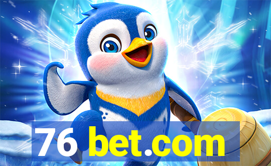 76 bet.com